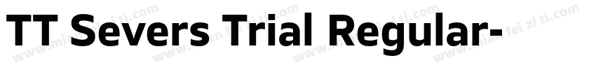 TT Severs Trial Regular字体转换